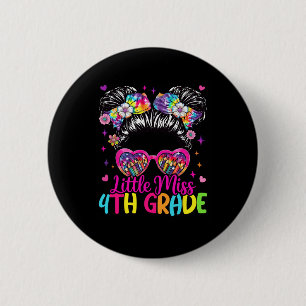 Little Miss 4. Klasse Unordentlicher Dutt Erster S Button
