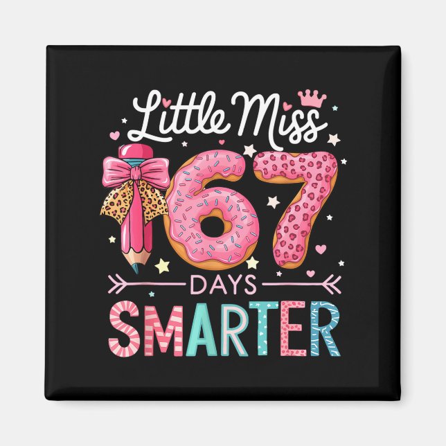 Little Miss 67 Days Smarter Donut Lover 67th Day O Magnet (Vorne)