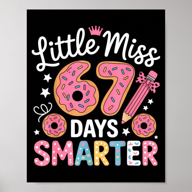 Little Miss 67 Days Smarter Kids Girls 67th Day Of Poster (Vorne)