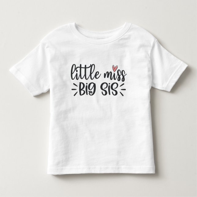 Little Miss Big Sis Kleinkind T-shirt (Vorderseite)