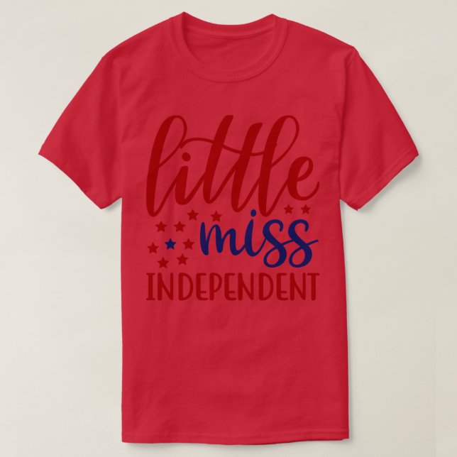 Little Miss Independent T-Shirt (Design vorne)