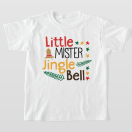Little Mister Jingle Bell Christmas T-Shirt