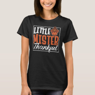 Little Mister Thankful Men Boys Dankbarkeit Thanks T-Shirt