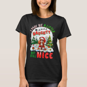 Little Naughty aber Nice Xmas Cavalier King Charle T-Shirt