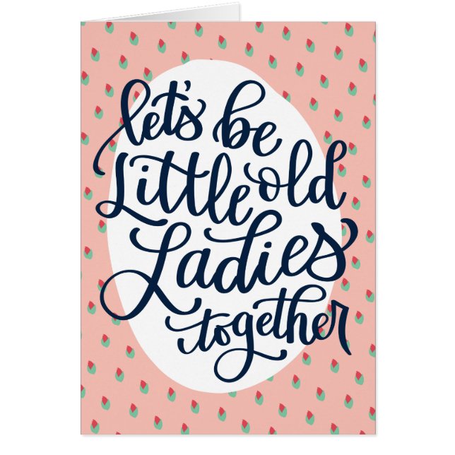 Little Old Ladys Birthday Card für den besten Freu (Vorne)