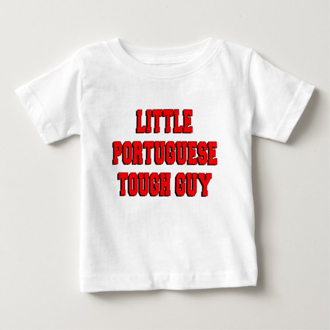 Little Portugiesischer Tough Typ Baby T-shirt (Vorderseite)
