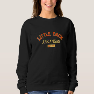 Little Rock Arkansas 1821 Vintag Ar Retro Sweatshirt