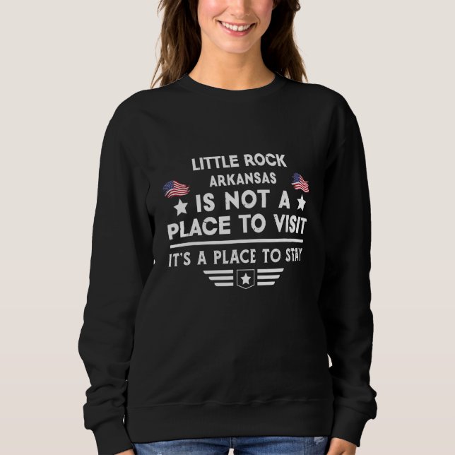 Little Rock Arkansas Place to stay USA Town Home C Sweatshirt (Vorderseite)