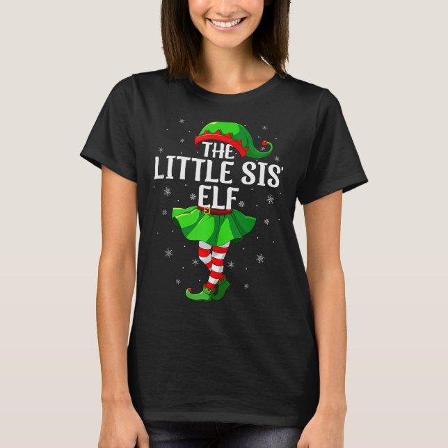 Little Sis Elf Christmas Girls Women Elf Squad Xma T-Shirt (Vorderseite)