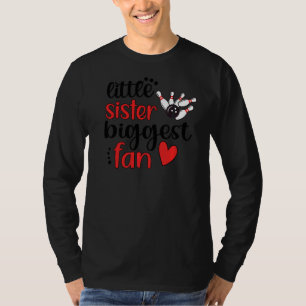 Little Sister Größter Fan Bowling Schwester einer  T-Shirt