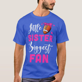 Little Sister Größtes Fanmädchen T-Shirt