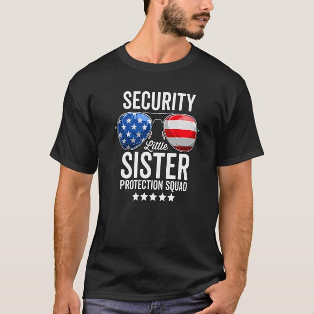 Little Sister Protection Squad Big Brother Securi T-Shirt (Vorderseite)