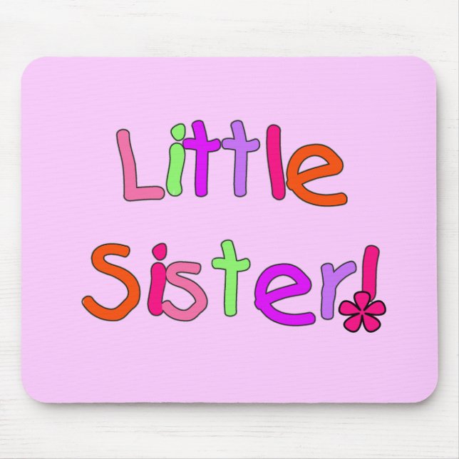 Little Sister T - Shirt und Geschenke Mousepad (Vorne)