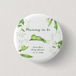 Little Sweet Pea Baby Shower - mommy to be Button