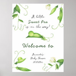 Little Sweet Pea Welcome Baby Dusche Poster