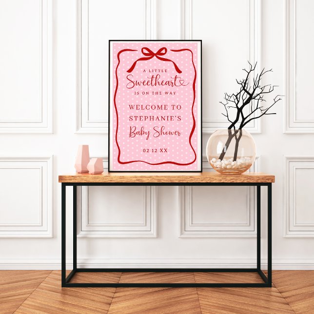 Little Sweetheart Baby Shower Welcome Poster Sign (Von Creator hochgeladen)