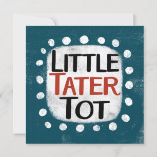 Little Tater Tot Grußkarte Karte