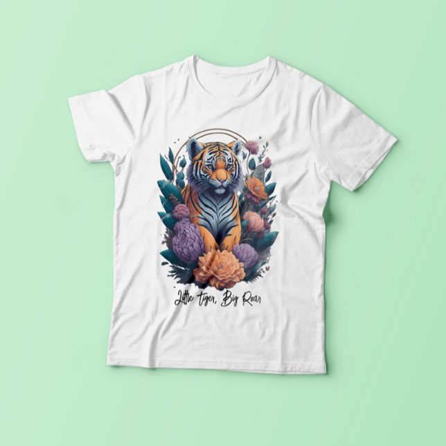 Little Tiger, Big Roar T-Shirt (Von Creator hochgeladen)