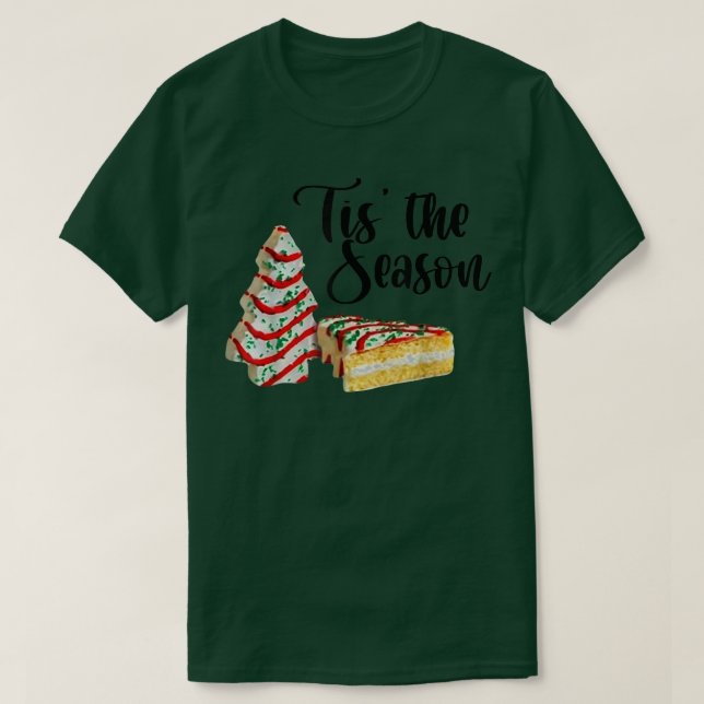 Little Tis The Season Christmas Tree Cakes Debbie  T-Shirt (Design vorne)