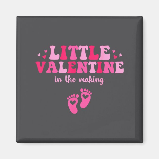 Little Valentine In The Making Valentine's Day Pre Magnet (Vorne)