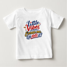 Little Vibes | Entschuldigung Epi Dats It Kinder T