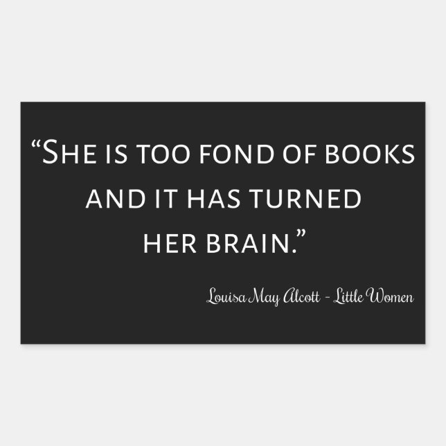 Little Women Quote II - Classic Style Rechteckiger Aufkleber (Vorderseite)