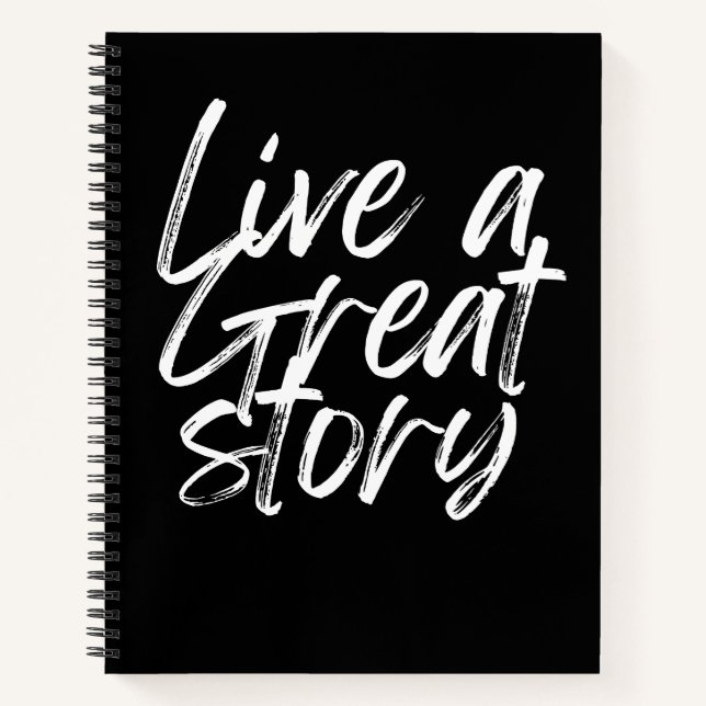 Live a great story / Journal Notizbuch (Vorderseite)