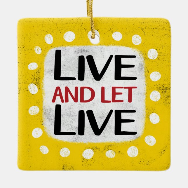 Live and Lass Keramikornament (Vorderseite)