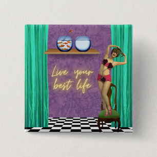 Live Best Life Funky Vintag Kitsch Button