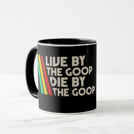 Live By The Goop Retro Gamer Coffee Mug Tasse