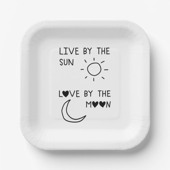 Live by the sun Love by the moon Pappteller (Vorderseite)