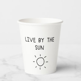 Live By the Sun Pappbecher