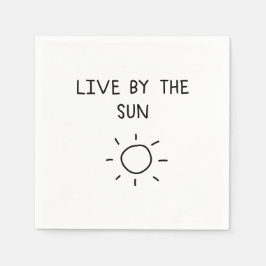Live By the Sun Serviette