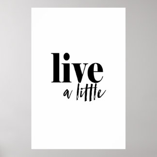 Live ein kleines Poster