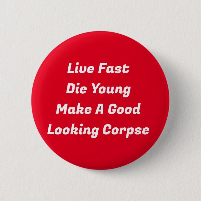 Live-Fast-Button Button (Vorderseite)