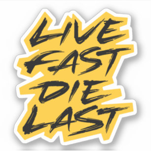 Live Fast Die Aufkleber