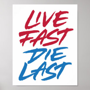Live-Fast die Poster