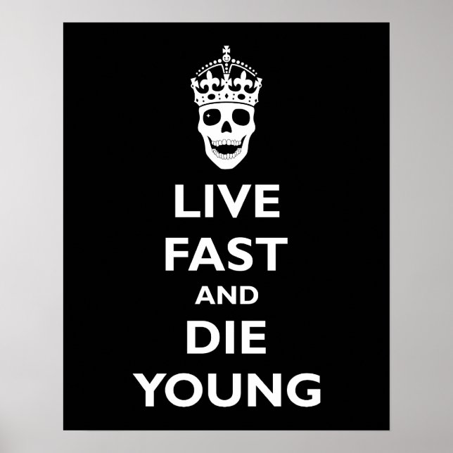 Live Fast & Die Young Poster (Vorne)
