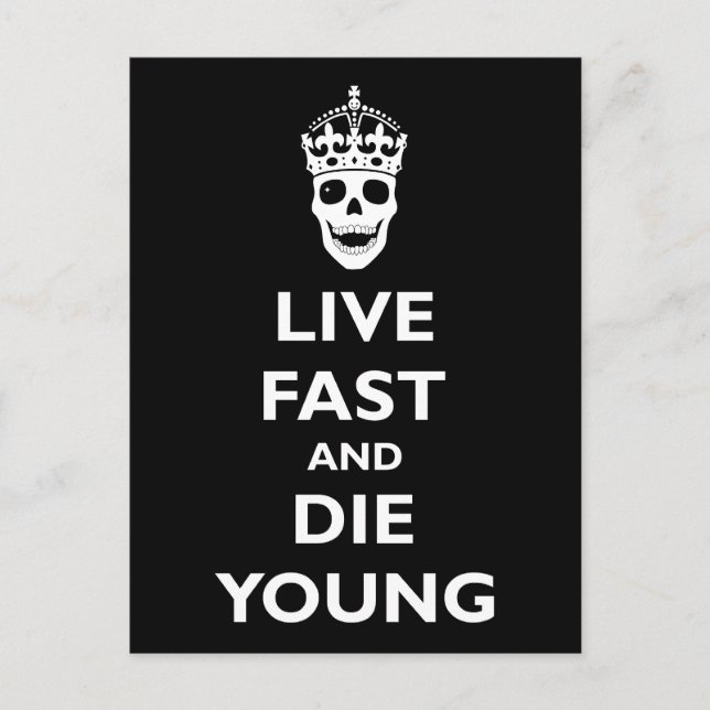 Live Fast & Die Young Postkarte (Vorderseite)