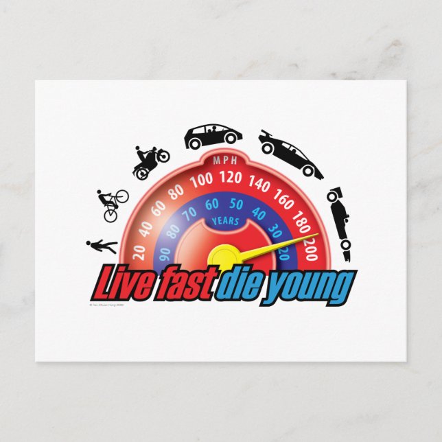 Live Fast Die Young Postkarte (Vorderseite)
