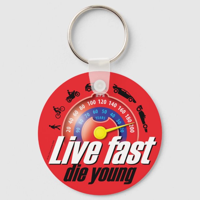 Live Fast Die Young Schlüsselanhänger (Vorderseite)