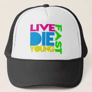 Live fast die young truckerkappe