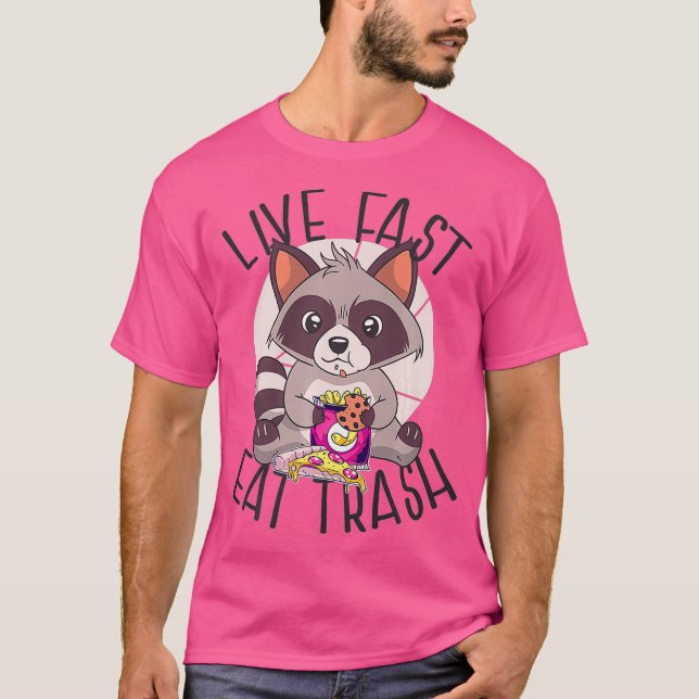 LIVE FAST EAT TRASH Funny Raccoon Meme Ess T-Shirt (Vorderseite)