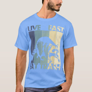 Live Fast Ess Müll Funny Raccoon Camping Vintag  T-Shirt