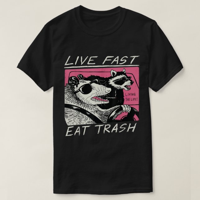 Live Fast essen Trash Funny Retro Raccoon Opossum T-Shirt (Design vorne)