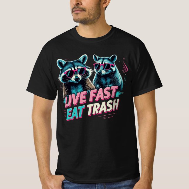 Live Fast essen Trash Raccoon Meme T-Shirt (Vorderseite)