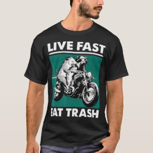 Live Fast essen Trash Raccoon Opossum Motorrad T-Shirt