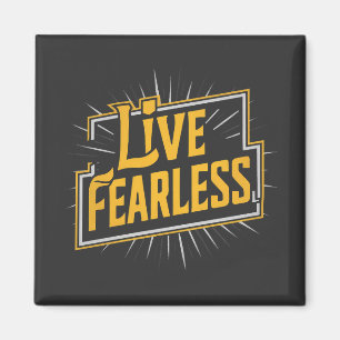 Live Fearless Magnet