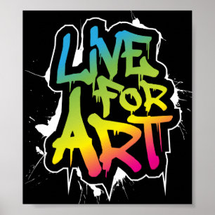 Live for Art Poster