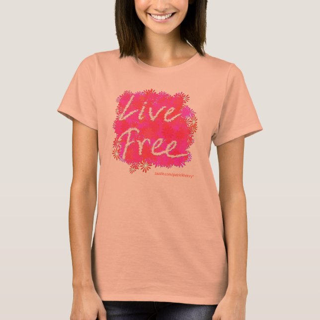 Live Free Daisis v2.0 T-Shirt (Vorderseite)